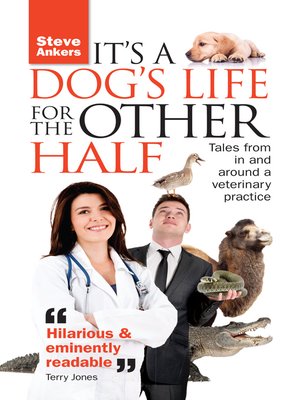 cover image of It's a Dog's Life for the Other Half